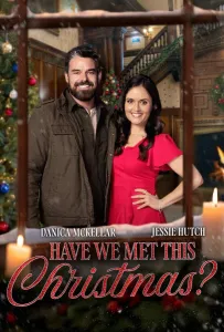 Мы встречались этим Рождеством? (фильм 2025)